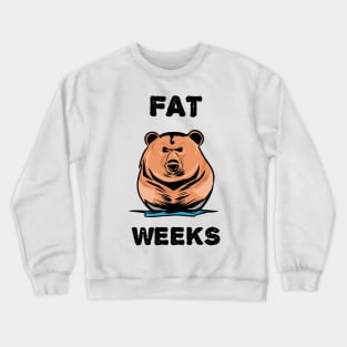 Fat bear week Crewneck Sweatshirt